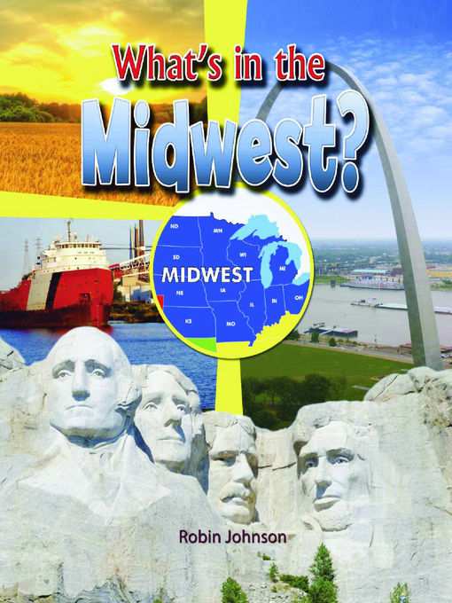Title details for What's in the Midwest? by Robin Johnson - Available